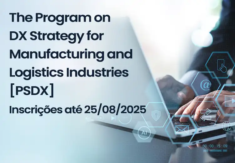The Program on DX Strategy  for Manufacturing and Logistics  Industries [PSDX]
